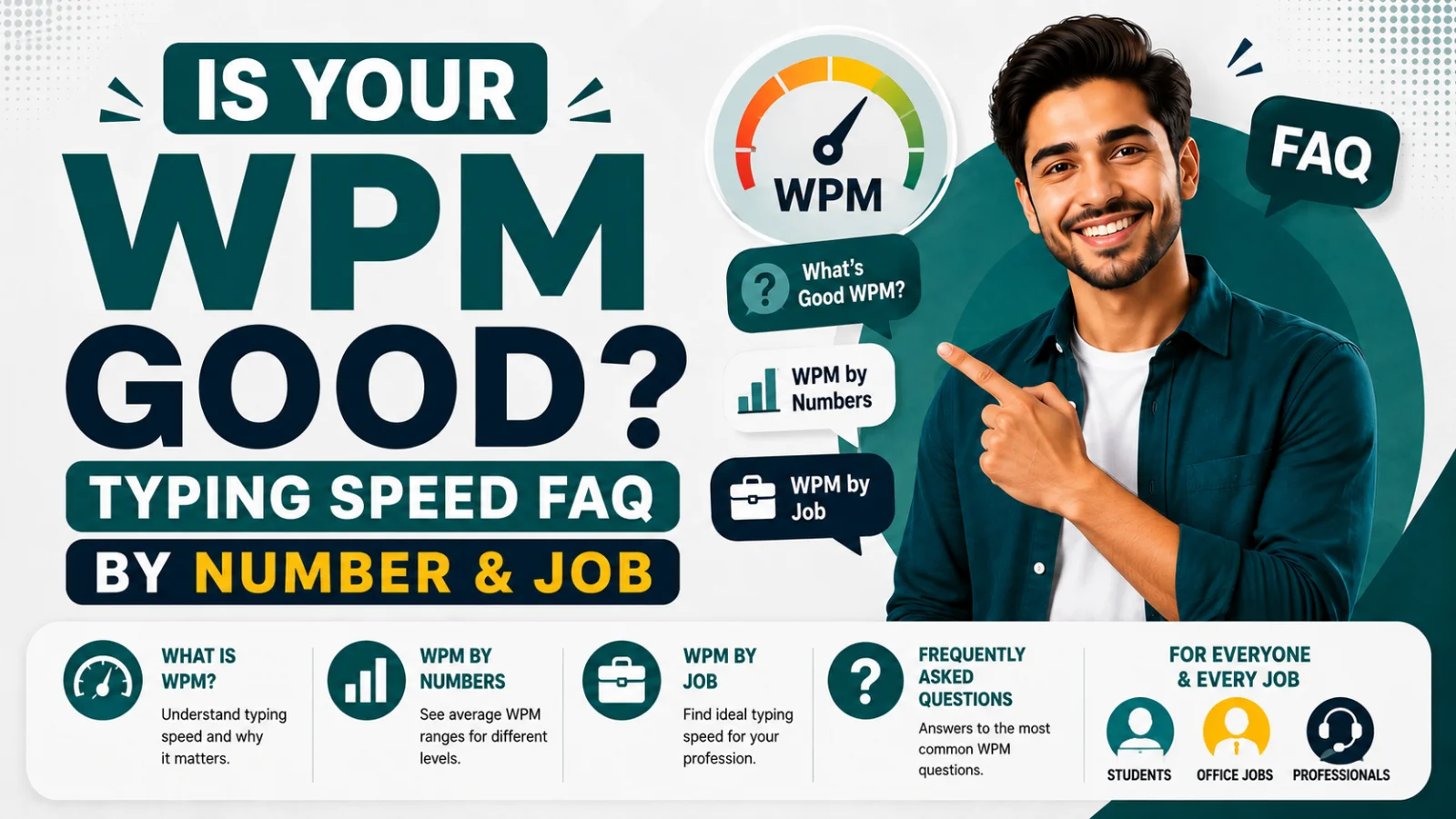 Is Your WPM Good? Typing Speed FAQ by Number & Job